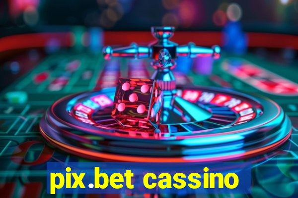 pix.bet cassino